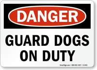 Danger Guard Dogs On Duty Sign