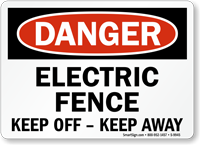Electric Fence Keep Off Keep Away Sign