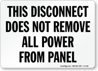 Disconnect Does Not Remove All Power Sign