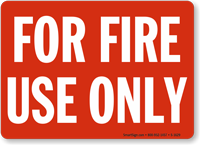 For Fire Use Only