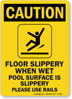 Pool Surface Slippery Please Use Rails Sign