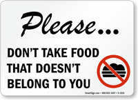 Please Don't Take Food Sign