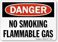 Danger No Smoking Flammable Gas Sign