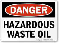 Danger Hazardous Waste Oil Sign