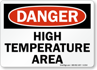 Danger High Temperature Area Sign