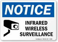 Infrared Wireless Surveillance OSHA Notice Sign