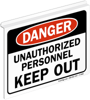 Danger Unauthorized Personnel Keep Out Sign