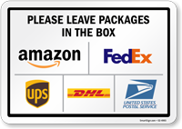 Leave Packages in the Box Amazon FedEx UPS DHL USPS Sign