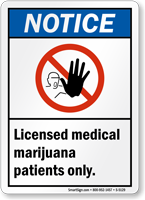 Licensed Medical Marijuana Patients Only Dispensary Supply Sign