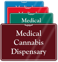 Medical Cannabis Dispensary ShowCase Sign, 6in. x 9in.