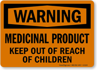 Medicinal Product, Keep Out Of Reach Children Sign