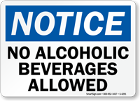 Notice No Alcoholic Beverages Allowed Sign