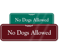 No Dogs Allowed Designer Wall Sign