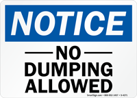 Notice No Dumping Allowed Sign
