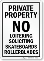 Private Property No Loitering Soliciting Sign