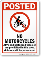 No Motorcycles, ATVs and Motorized Vehicles Sign