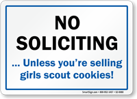 No Soliciting Unless You're Selling Girls Scout Cookies Sign