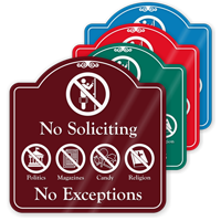 No Soliciting No Exceptions ShowCase Sign