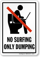 No Surfing Only Dumping