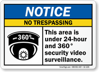 No Trespassing Area Under Surveillance Notice Sign