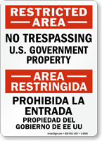 Bilingual Restricted, No Trespassing U.S. Government Property Sign