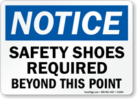 Notice Safety Shoes Required Sign