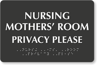 Nursing Mothers Room Privacy Please Braille Restroom Sign