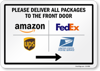 Please Deliver All Packages to the Front Door Arrow Sign