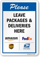 Please Leave Packages Deliveries Here Sign