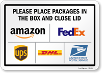 Please Place Packages in the Box and Close Lid Sign
