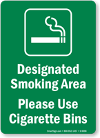 Designated Smoking Area  Use Cigarette Bins Sign