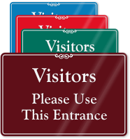 Visitors Please Use This Entrance Showcase Wall Sign