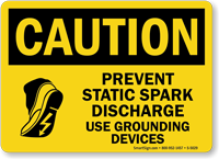 Prevent Static Spark Discharge Use Grounding Devices Sign