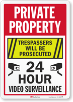 Private Property Trespassers Prosecuted Surveillance Sign