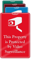 Property Protected By Video Surveillance ShowCase Wall Sign