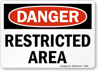 Danger Restricted Area Sign