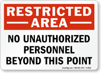 Restricted Area Unauthorized Personnel Sign