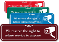 Right To Refuse ShowCase Video Surveillance Sign