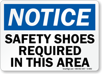 Notice Safety Shoes Required Sign