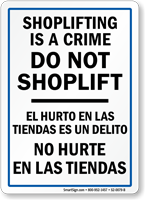 Bilingual Shoplifting Is A Crime Do Not Shoplift Sign
