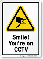 Smile You're on CCTV Sign