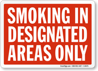 Smoking In Designated Areas Only Sign