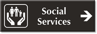 Social Services Engraved Sign with Right Arrow Symbol