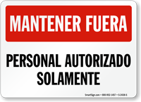 Mantener Fuera Personal Autorizado Solamente Spanish Sign