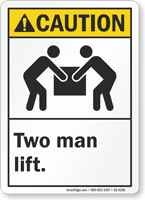 Two Man Lift ANSI Caution Sign