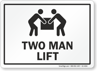 Two Man Lift Lifting Instruction Sign