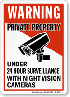 Under 24 Hour Surveillance Private Property Sign