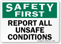Safety Report Unsafe Conditions Sign