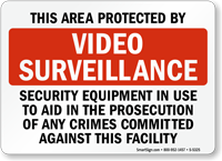 This Area Protected by Video Surveillance, Sign
