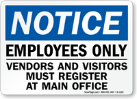 Notice Employees Only Others Must Register Sign